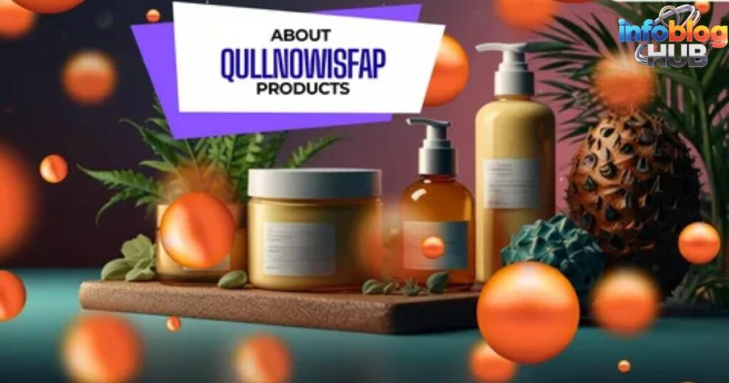 Qullnowisfap Products